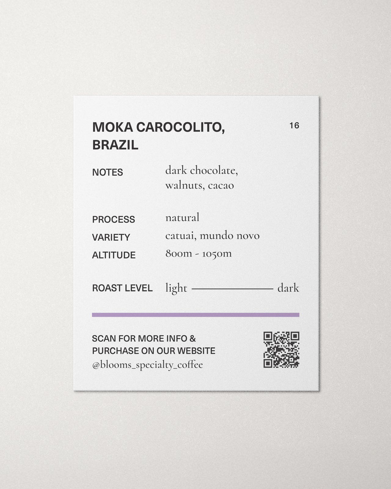 Moka carocolito, Brazil ברזיל